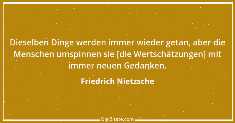 Zitat von Friedrich Nietzsche 688