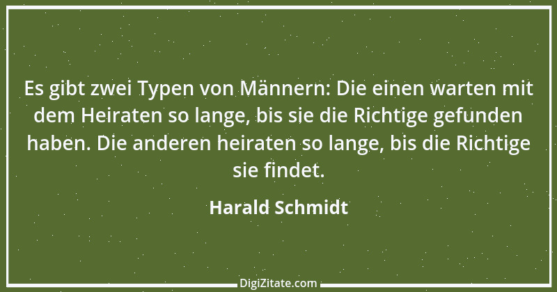 Zitat von Harald Schmidt 69