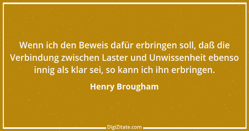 Zitat von Henry Brougham 6