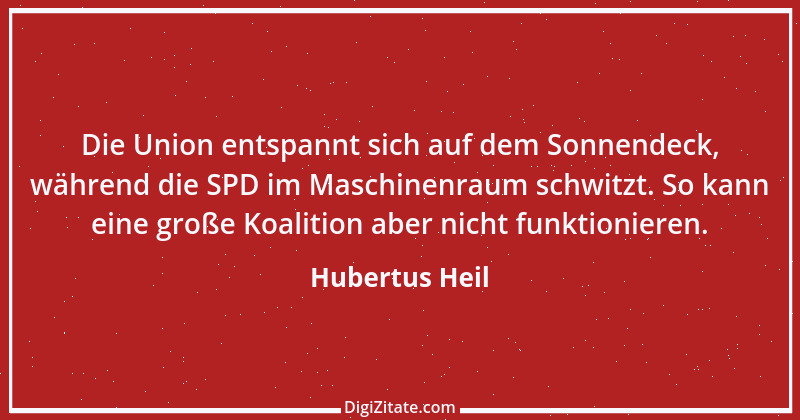 Zitat von Hubertus Heil 2