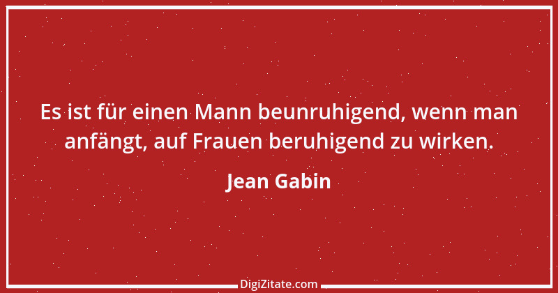 Zitat von Jean Gabin 5