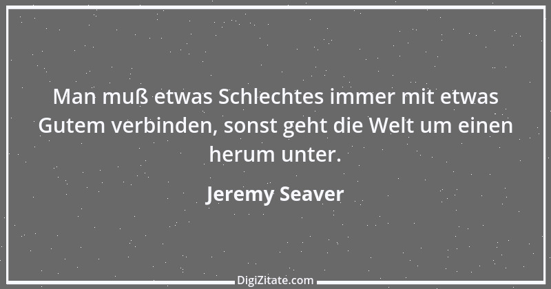 Zitat von Jeremy Seaver 6