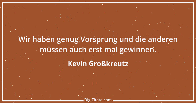 Zitat von Kevin Großkreutz 3