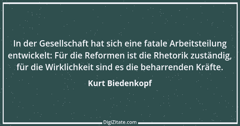 Zitat von Kurt Biedenkopf 5