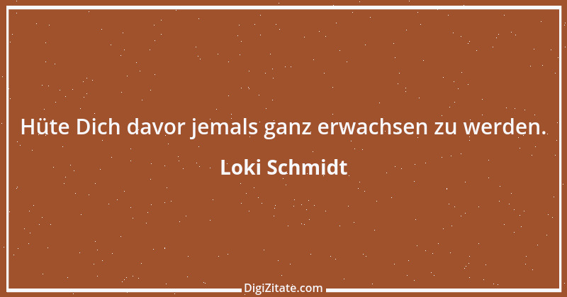 Zitat von Loki Schmidt 4