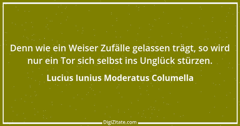 Zitat von Lucius Iunius Moderatus Columella 1