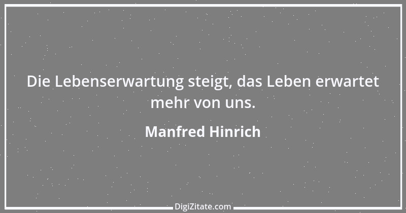 Zitat von Manfred Hinrich 3925