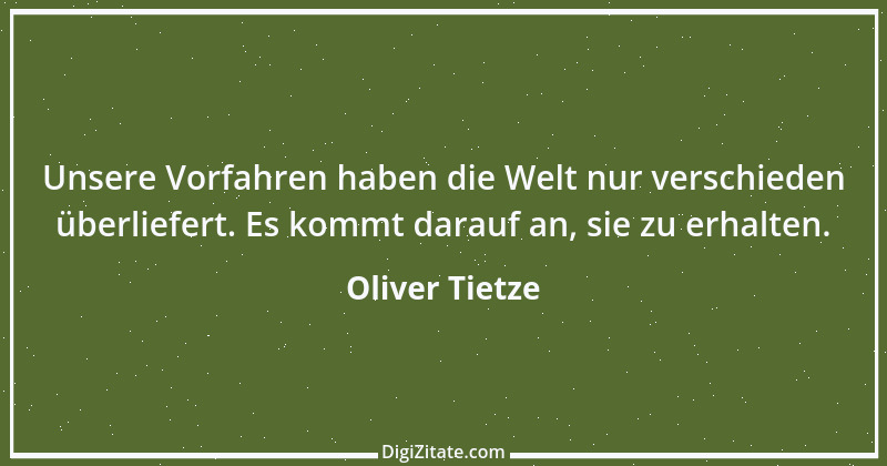 Zitat von Oliver Tietze 34