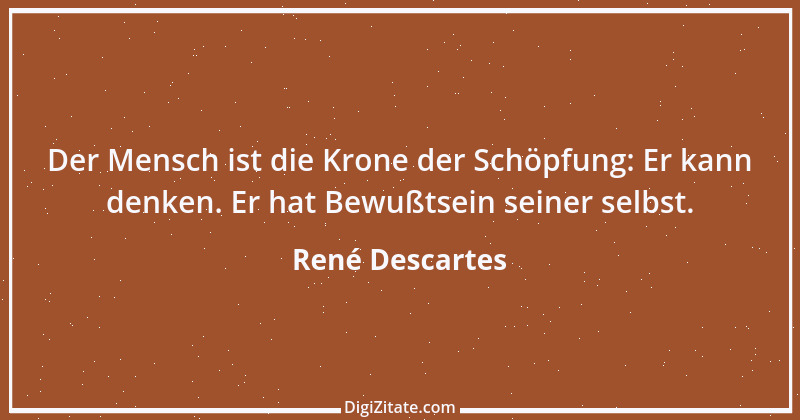 Zitat von René Descartes 45