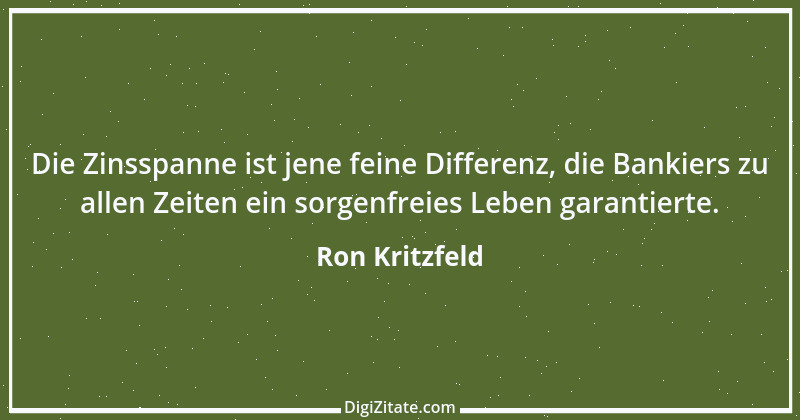 Zitat von Ron Kritzfeld 70