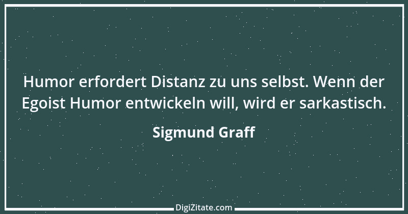 Zitat von Sigmund Graff 57