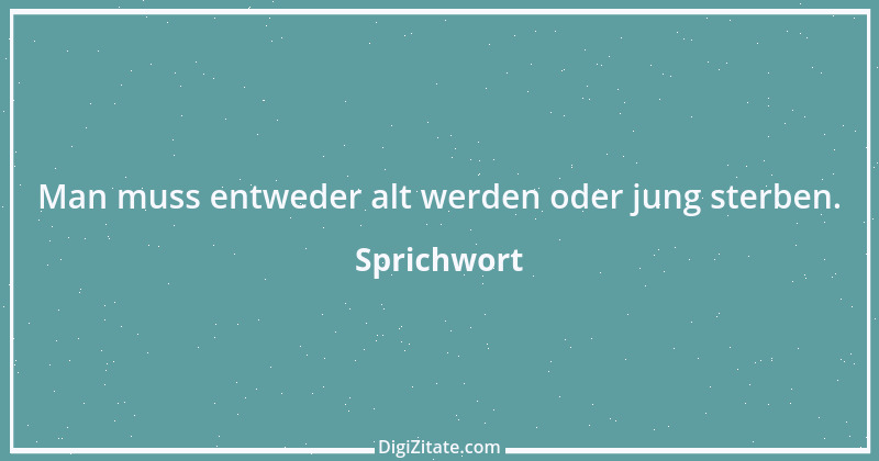 Zitat von Sprichwort 2743