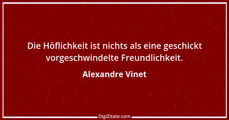 Zitat von Alexandre Vinet 1