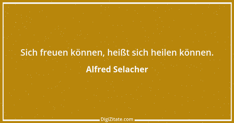 Zitat von Alfred Selacher 300