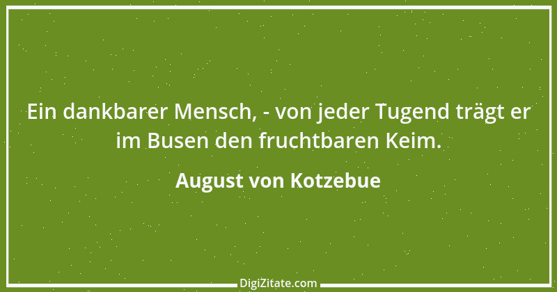 Zitat von August von Kotzebue 32