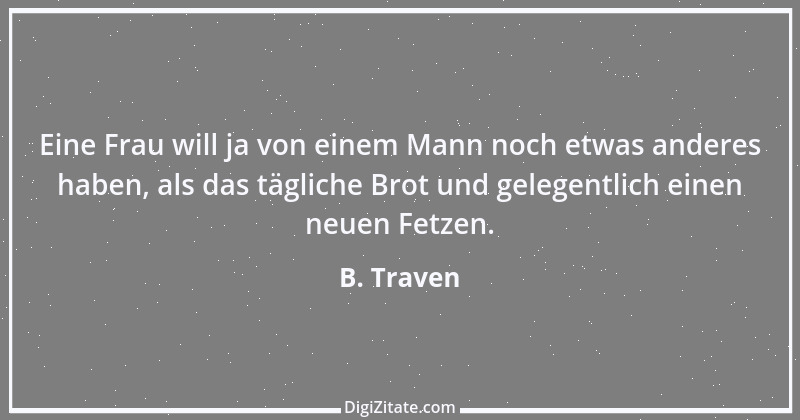 Zitat von B. Traven 73