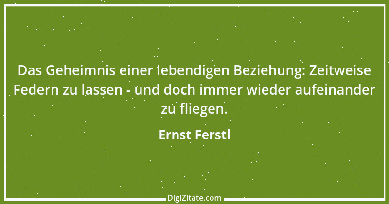 Zitat von Ernst Ferstl 2417