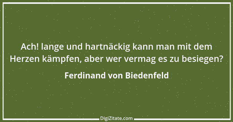 Zitat von Ferdinand von Biedenfeld 1