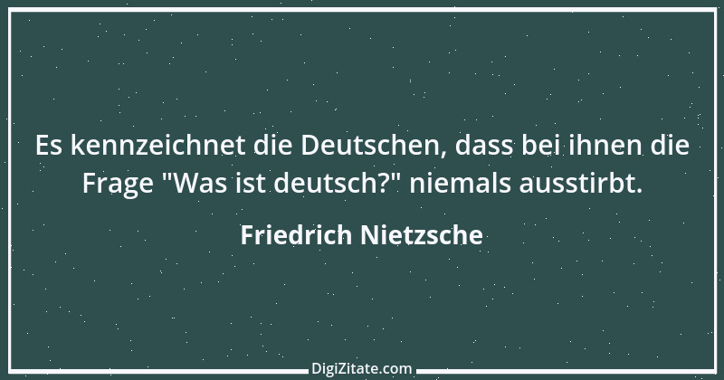 Zitat von Friedrich Nietzsche 913