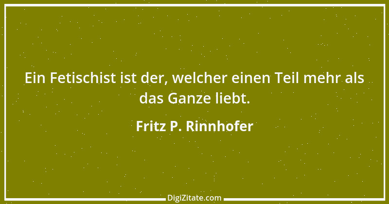 Zitat von Fritz P. Rinnhofer 223