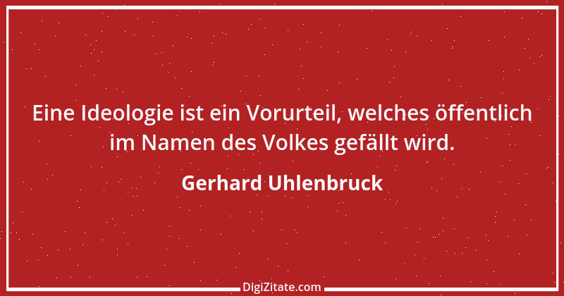 Zitat von Gerhard Uhlenbruck 796