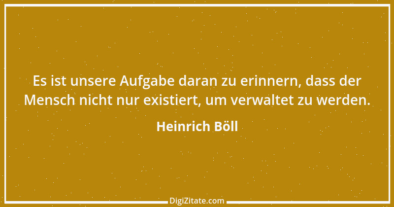 Zitat von Heinrich Böll 36