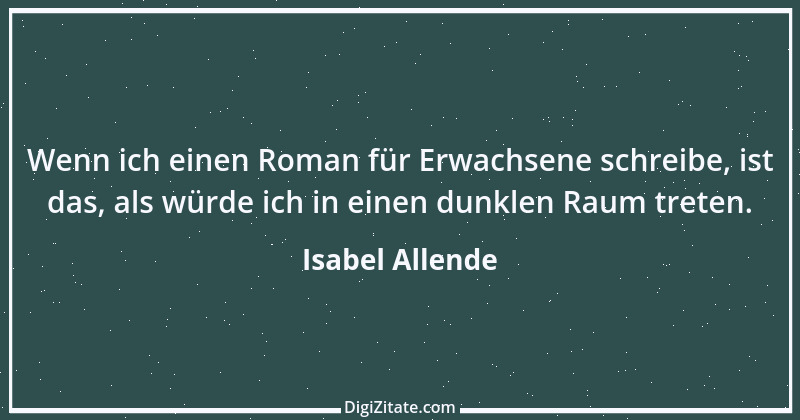 Zitat von Isabel Allende 20