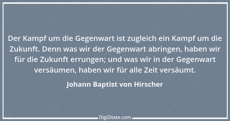 Zitat von Johann Baptist von Hirscher 7