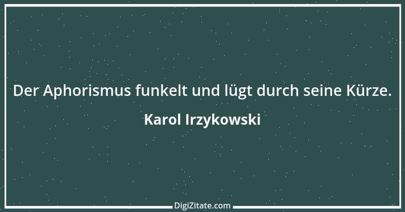 Zitat von Karol Irzykowski 2