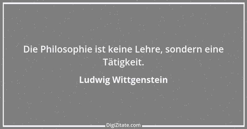 Zitat von Ludwig Wittgenstein 29