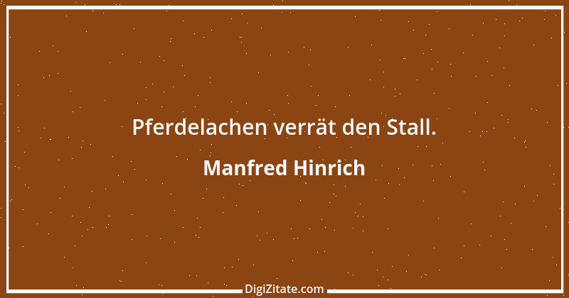 Zitat von Manfred Hinrich 3150