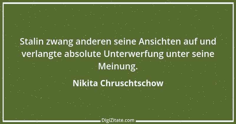 Zitat von Nikita Chruschtschow 26