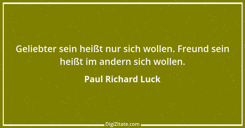 Zitat von Paul Richard Luck 215