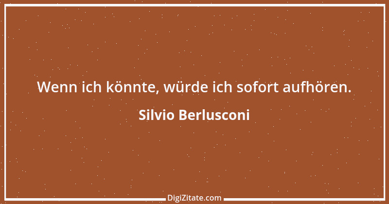 Zitat von Silvio Berlusconi 14