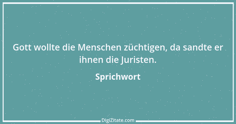 Zitat von Sprichwort 8968