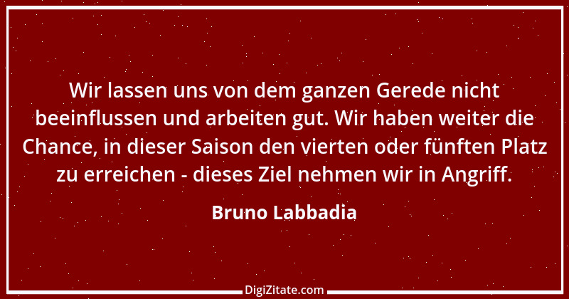 Zitat von Bruno Labbadia 1