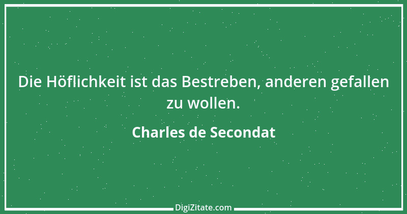 Zitat von Charles de Secondat 172