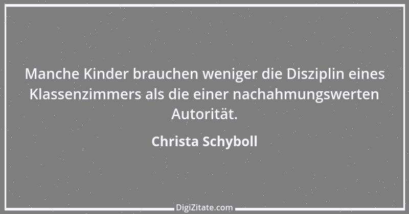 Zitat von Christa Schyboll 227