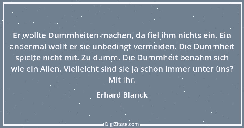 Zitat von Erhard Blanck 532