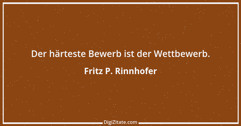 Zitat von Fritz P. Rinnhofer 224