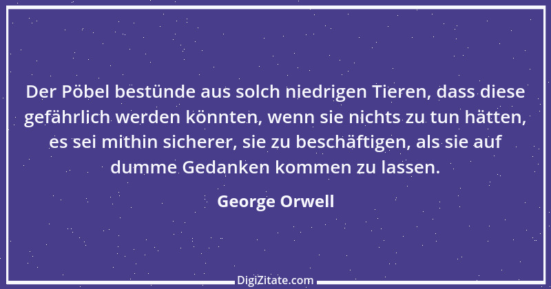 Zitat von George Orwell 26