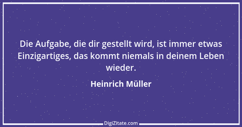 Zitat von Heinrich Müller 2