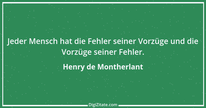 Zitat von Henry de Montherlant 30