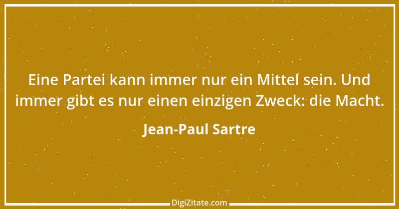 Zitat von Jean-Paul Sartre 25