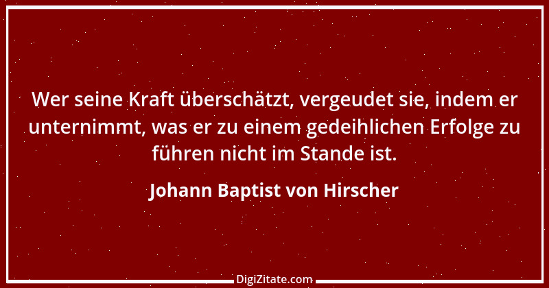 Zitat von Johann Baptist von Hirscher 8