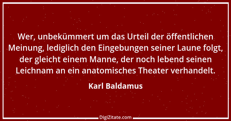 Zitat von Karl Baldamus 1