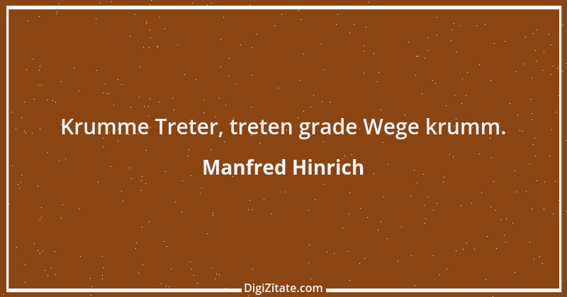 Zitat von Manfred Hinrich 3151