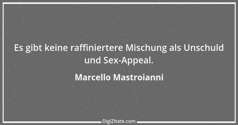 Zitat von Marcello Mastroianni 2