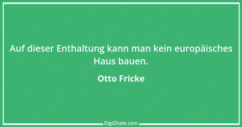 Zitat von Otto Fricke 5