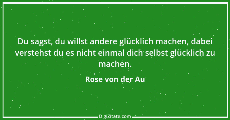 Zitat von Rose von der Au 35